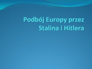 Podbj Europy przez Stalina i Hitlera Wojna zimowa