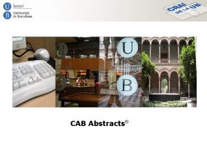CAB Abstracts CAB Abstracts Sumari Contingut Llenguatge dinterrogaci