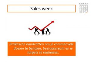 Sales week Praktische handvatten om je commercile doelen