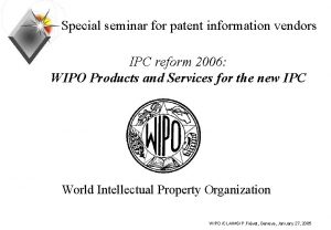 Special seminar for patent information vendors IPC reform