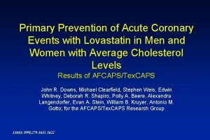 Primary Prevention of Acute Coronary Events with Lovastatin