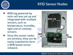 RFID Sensor Nodes RFID tag powered by solar