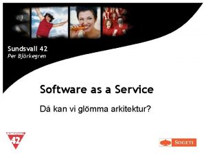 Sundsvall 42 Per Bjrkegren Software as a Service