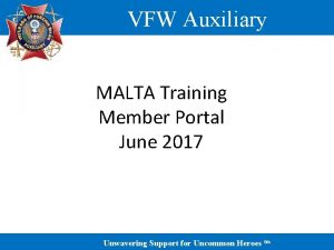 VFW Auxiliary MALTA Training Member Portal June 2017