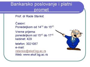 Bankarsko poslovanje i platni promet Prof dr Rade