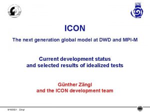 ICON The next generation global model at DWD