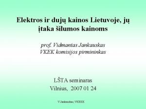 Elektros ir duj kainos Lietuvoje j taka ilumos