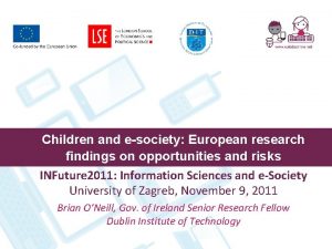 Children and esociety European research findings on opportunities