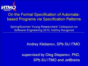 On the Formal Specification of Automatabased Programs via