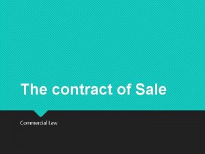 The contract of Sale Commercial Law Definition The