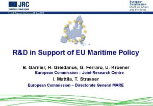 European Commission Maritime Affairs and Fisheries Security Research