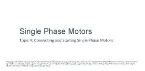 Single Phase Motors Topic 4 Connecting and Starting