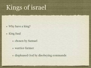 Kings of israel Why have a king King