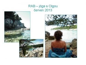 RAB jga s Olgou erven 2013 Rab ns
