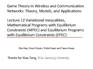 Game Theory in Wireless and Communication Networks Theory