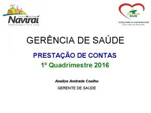 GERNCIA DE SADE PRESTAO DE CONTAS 1 Quadrimestre