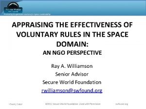 Promoting Cooperative Solutions for Space Sustainability APPRAISING THE