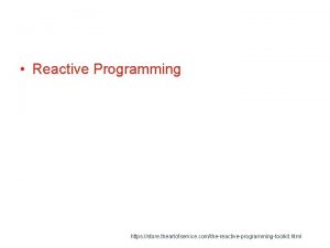Reactive Programming https store theartofservice comthereactiveprogrammingtoolkit html Reactive