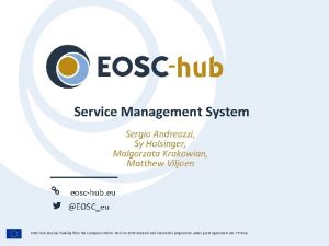 Service Management System Sergio Andreozzi Sy Holsinger Malgorzata