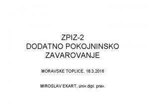 ZPIZ2 DODATNO POKOJNINSKO ZAVAROVANJE MORAVSKE TOPLICE 18 3