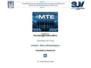 Seminario de Tesis Unidad I Marco Metodolgico Estadstica