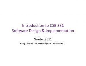 Introduction to CSE 331 Software Design Implementation Winter