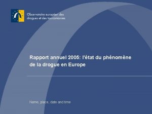 Rapport annuel 2005 ltat du phnomne Rapport annuel