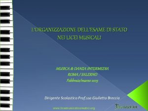 LORGANIZZAZIONE DELLESAME DI STATO NEI LICEI MUSICALI MUSICA