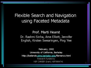 Flexible Search and Navigation using Faceted Metadata Prof