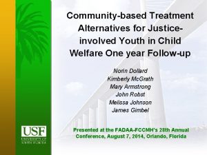 Communitybased Treatment Alternatives for Justiceinvolved Youth in Child