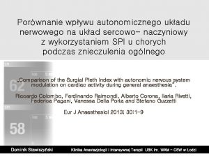 Porwnanie wpywu autonomicznego ukadu nerwowego na ukad sercowo