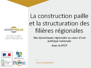 La construction paille et la structuration des filires