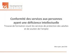 Conformit des services aux personnes ayant une dficience