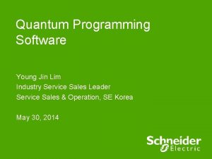 Quantum Programming Software Young Jin Lim Industry Service
