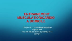 ENTRAINEMENT MUSCULATIONCARDIO A DOMICILE COVID 19 Continuit pdagogique