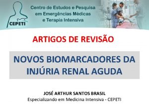 ARTIGOS DE REVISO NOVOS BIOMARCADORES DA INJRIA RENAL