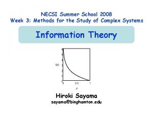 NECSI Summer School 2008 Week 3 Methods for