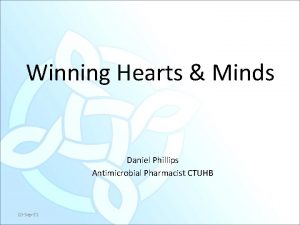 Winning Hearts Minds Daniel Phillips Antimicrobial Pharmacist CTUHB