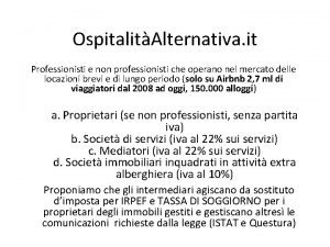 OspitalitAlternativa it Professionisti e non professionisti che operano