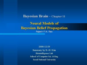 Bayesian Brain Chapter 11 Neural Models of Bayesian