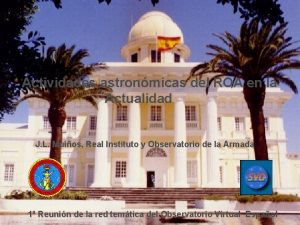 Actividades astronmicas del ROA en la Actualidad J