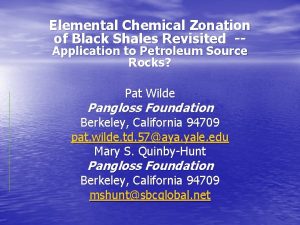 Elemental Chemical Zonation of Black Shales Revisited Application