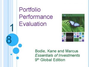 1 8 Portfolio Performance Evaluation Bodie Kane and