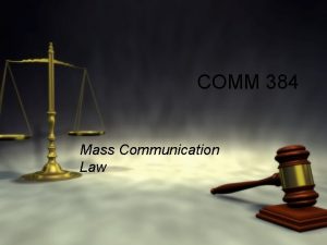 COMM 384 Mass Communication Law Preface to the