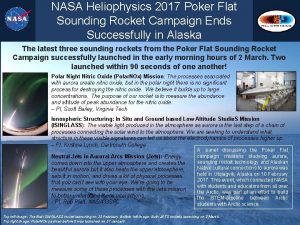 NASA Heliophysics 2017 Poker Flat Sounding Rocket Campaign
