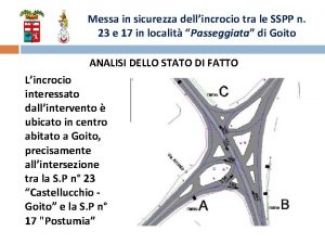 Messa in sicurezza dellincrocio tra le SSPP n