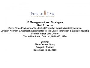 IP Management and Strategies Karl F Jorda David