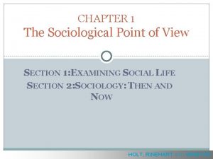 CHAPTER 1 The Sociological Point of View SECTION