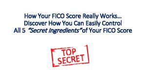 How Your FICO Score Really Works Discover How