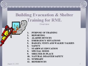 Building Evacuation Shelter Training for RML Overview 1